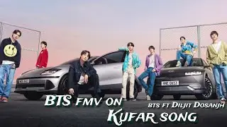 BTS fmv on kufar song/ BTS fmv on punjabi song/ bts fmv hindi song #bts #btsarmy #btsedits #kpop 