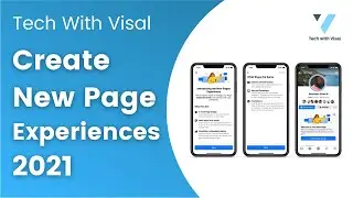 How to Create Facebook's New Pages Experience 2021