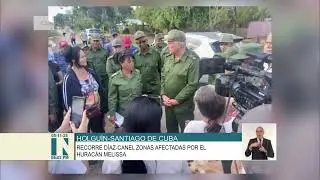 Presidente Diaz-Canel recorri&oacute; zonas afectadas por Melissa en Holgu&iacute;n y Santiago de Cuba