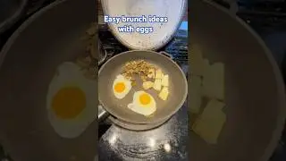 Easy Brunch Ideas With Eggs #brunch #easyrecipe #easyrecipes #cookingmadeeasy #brunchrecipes