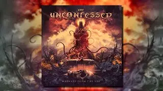 The Unconfessed - Madness from the Sea (Full Album)