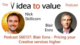 Podcast S6E137: Blair Enns - Pricing your Creative services higher