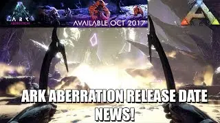 ARK ABERRATION NEWS! - RELEASE DATE?! - ARK'S NEW DLC!