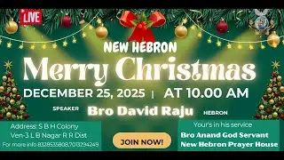 CHRISTMAS SERVICE || Bro David Raj GS || 25-12-2025 || NEW HEBRON PRAYER HOUSE || NHPH