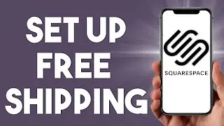 How To Set Up Free Shipping in Squarespace Tutorial 2024