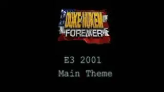 Duke Nukem Forever - E3 2001 Main Theme