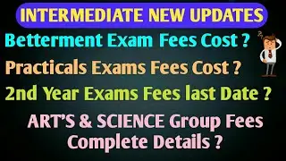 INTERMEDIATE NEW UPDATES// LAST DATE OF EXAMS FEES// COMPLETE DETAILS OF BETTERMENT EXAMS FEES(2021)