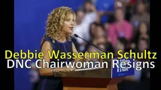 The DNC Chairwoman Resigns Over Corruption
