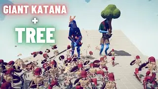 GIANT KATANA + TREE - SAMURAI GIANT + TREE GIANT - Totally Accurate Battle Simulator TABS