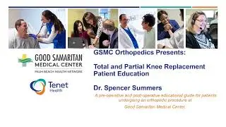 Dr  Summers  - Total Knee Pre Op Education Video 2nd Edition