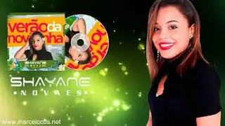 SHAYANE NOVAES -TOQUE AQUELE BREGA CD 2019