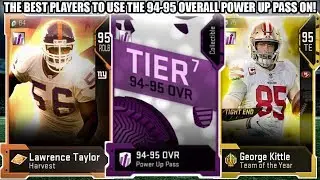 THE BEST PLAYERS TO USE THE 94-95 OVERALL POWER UP PASS ON! | MADDEN 19 ULTIMATE TEAM