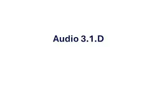 Audio 3.1.D