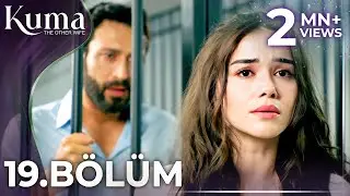 KUMA 19. Bölüm | Yeni Diziler 2025 | KUMA - Türk Dizileri @araftadizisi