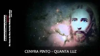 Cenyra Pinto - Quanta Luz.