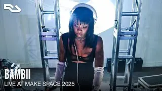 RA Live: BAMBII @ Make Space 2025