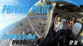 CHECKRIDE PREP! Ep. 01