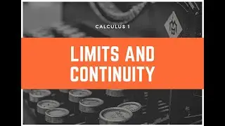 Calculus 1 Limits and Continuity VOL 2 (UNIT 1)