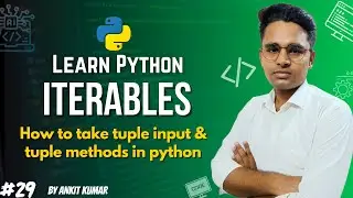 how to take tuple input & tuple methods in python | Python Programing #29 | by AKSD SOLUTION