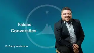 Pr. Samy Anderson | Falsas Convers&otilde;es | 02.01.2026