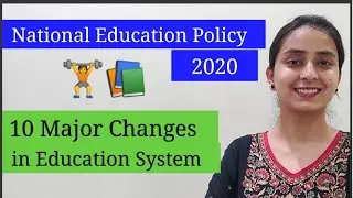 BIG CHANGES ! | NEW EDUCATION POLICY 2020
