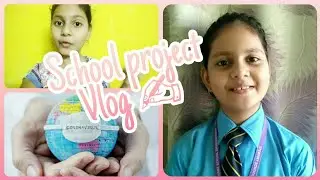 SCHOOL PROJECT VLOG ✍ | ROSHNI & SONI | 2020