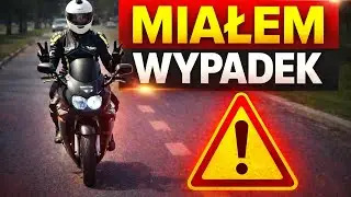 To był zły dzień na jazdę motocyklem miałem wypadek