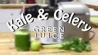 Kale & Celery Juice Recipe