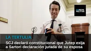 Sartori: Suprema Corte avaló que Jutep le exija la declaración jurada de bienes de su esposa