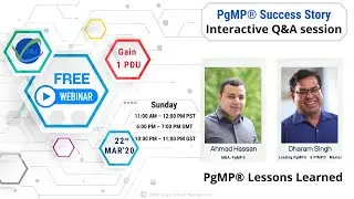 Free Webinar | PgMP Success Story | Interactive Q&A session | Ahmad Hassan | Dharam Singh