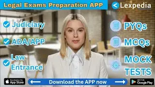 Lexpedia app contents and features, Judiciary | ADA/APP/ADPO | Law entrance exams preparation | MCQs