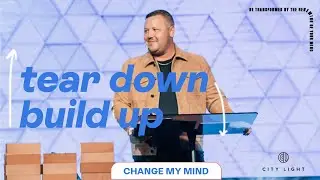 Tear Down - Build Up | Jabin Chavez | City Light Church