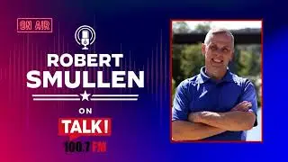 Robert Smullen - Talk of the Town On 100.7