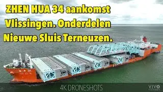 Aankomst ZHEN HUA 34 Vlissingen met onderdelen voor Nieuwe Sluis in Terneuzen