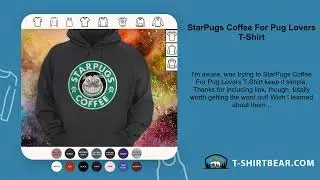 StarPugs Coffee For Pug Lovers T-Shirt