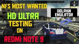 NFS MOST WANTED DOLPHIN EMULATOR ON XIAOMI REDMI NOTE 9 ( HD ULTRA)