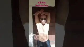KILL FAT , BREATH FAST #abs #breathing #muscle #gym #training #stretch #fitness
