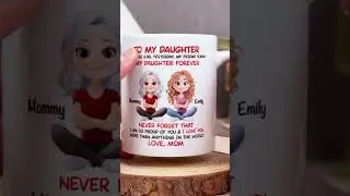 My Daughter Forever - Personalized Custom Coffee Mug