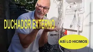 COMO COLOCAR LA DUCHA EXTERNA EN EL CAMPER