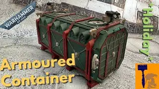 Deck the Halls... and the Munitorum! 🎄 Transform an Armoured Container into a Festive Joy!