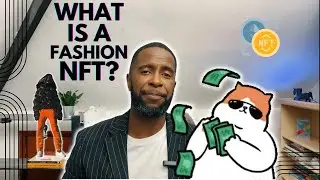 Beginner's Guide to Fashion NFT 's?