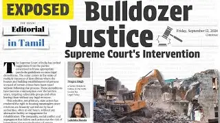 Bulldozer Justice - Explained   | The Hindu - Editorial Analysis | UPSC Current Affairs in Tamil