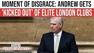 Shamed Andrew Windsor BLACKLISTED, STRIPPED Of Membership By Elite London Clubs Amid Epstein Storm