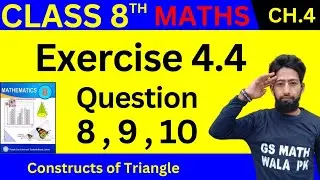 class 8 math chapter 4 exercise 4.4 Q.8 to 10 | class 8 math exercise 4.4 | math class 8 ex 4.4