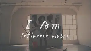 Influence Music - I Am 偉大的神 （英文詩歌、中文歌詞）