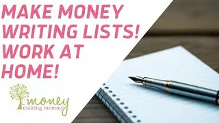 List Writing Jobs &ndash; Get Paid to Make Lists (Work at Home!)