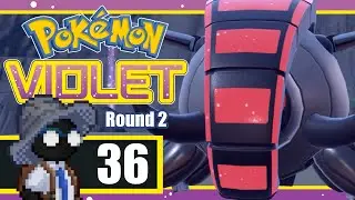 Pokemon Violet (Round 2) || #36