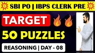 50 PUZZLES/SEATING ARRANGEMENT SERIES FOR SBI PO/IBPS CLERK PRE 2021 || DAY - 08