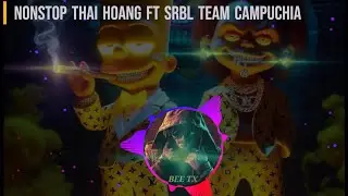 NONSTOP Full Track Thai Hoang Ft SRBL Team - Nhạc Hưởng C&oacute; L&agrave;m Hoang Tưởng D&acirc;n SKY - BEE TX