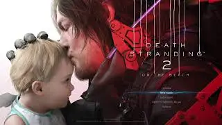 DEATH STRANDING 2 BLIND PLAYTHROUGHno commentary immersion pt.1